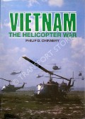 Vietnam - The Helicopter War by CHINNERY, Philip D.